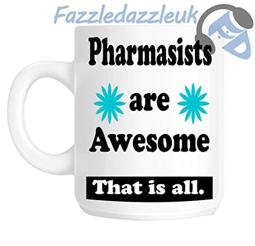 Pharmasists Are Awesome Novelty Gift Mug