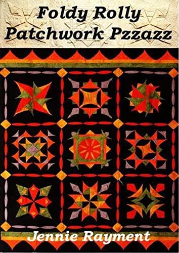 Foldy Rolly Patchwork Pzzazz Paperback Book by Jennie Rayment