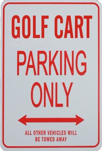GOLF CART Parking Only Sign
