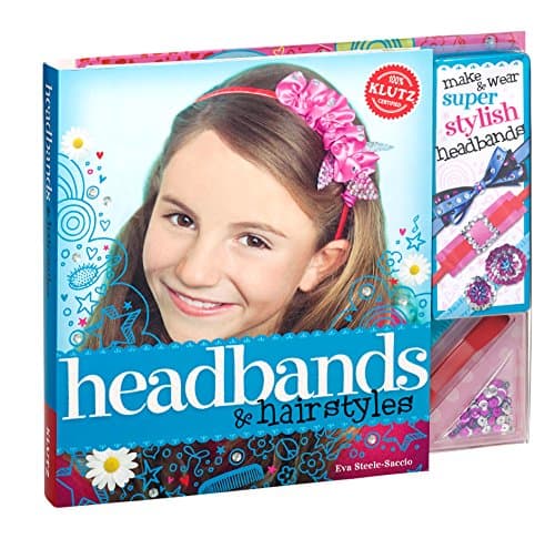 Headbands and Hairstyles (Klutz)