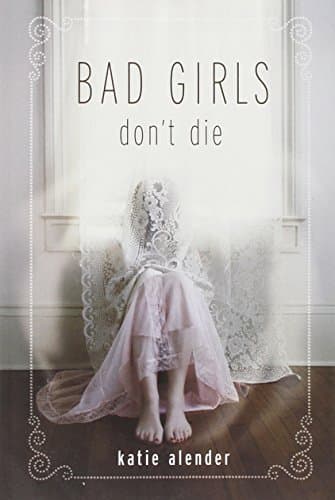 Bad Girls Don't Die: 1