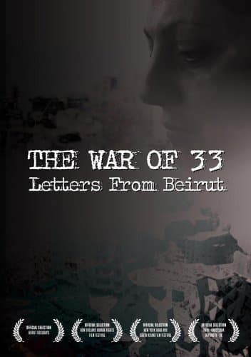 War Of 33: Letters From Beirut