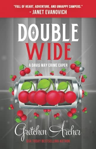 Double Wide: A Davis Way Crime Caper, Book 10