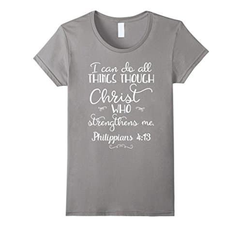Women's Philippians 4:13 I Can Do All Things Through Christ T-Shirt XL Slate