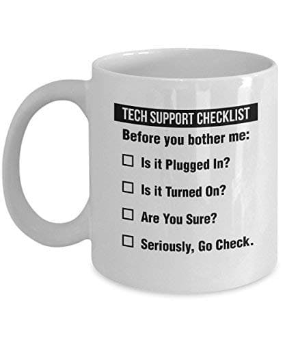 SLobyy Funny Tech Support Checklist Helpdesk Hotline Coffee & Tea Gift Mug Gifts for Men & Women Technical Support Engineer Computer Geek or Nerd and Help Desk 11oz