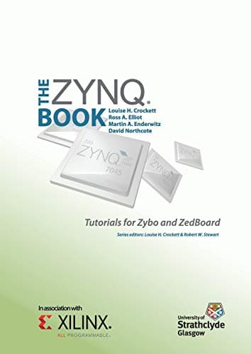The Zynq Book Tutorials for Zybo and ZedBoard