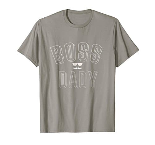 Boss Dady fathers day gift T-Shirt