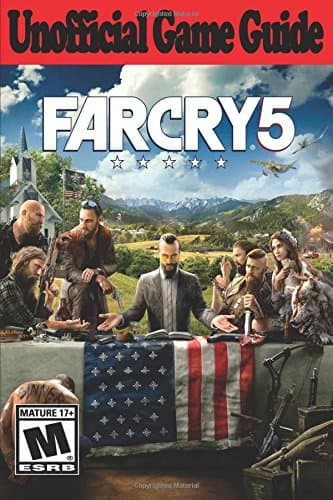 Far Cry 5: Unofficial Game Guide Paperback – March 29, 2018