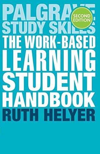 The Work-Based Learning Student Handbook (Macmillan Study Skills)