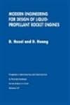 Modern Engineering for Design of Liquid-Propellant Rocket Engines (Progress in Astronautics and Aeronautics)