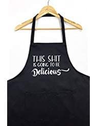 This Shit is Going to be Delicious Funny Apron with Pockets