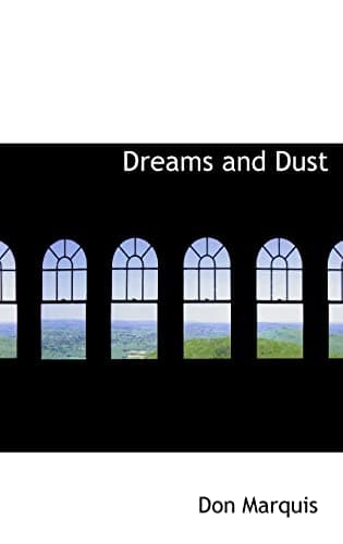 Dreams and Dust Hardcover – August 18, 2008