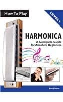 How To Play Harmonica: A Complete Guide for Absolute Beginners