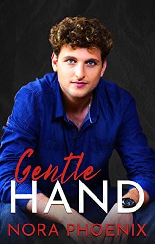 Gentle Hand (Perfect Hands Book 2) Kindle Edition
