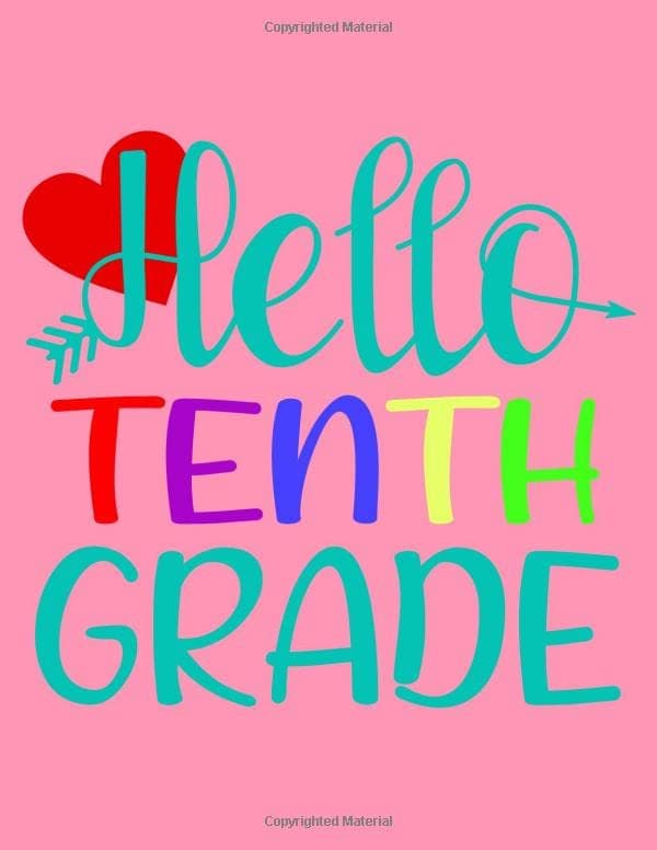 Hello Tenth Grade: Funny Journal Gift for 10th Grade Student & teachers Back to school