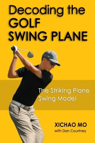Decoding the Golf Swing Plane: The Striking Plane Swing Model