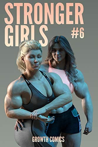 Stronger Girls #6 Kindle Edition