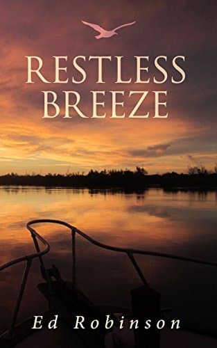 Restless Breeze (Trawler Trash Book 9) Kindle Edition