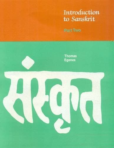 Introduction to Sanskrit: Part Two