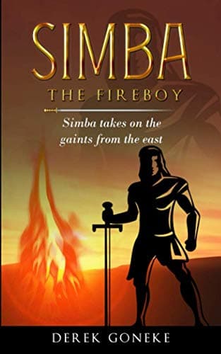 SIMBA THE FIREBOY: SIMBA TAKES ON THE GAINTS FROM THE EAST