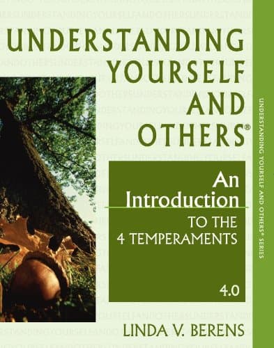 Understanding Yourself and Others: An Introduction to the 4 Temperaments-4.0 Paperback – February 14, 2010