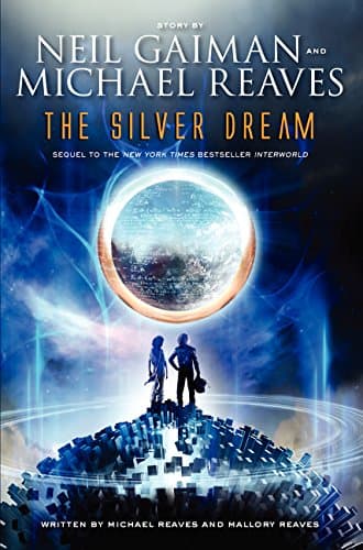 The Silver Dream (InterWorld Trilogy, 2) Paperback – April 21, 2015