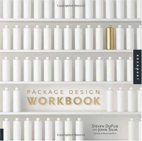 Package Design Workbook: The Art and Science of Successful Packaging Kindle Edition