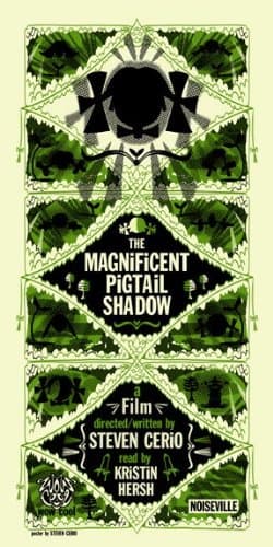 Steven Cerio Magnificent Pigtail Shadow Silk Screen Poster