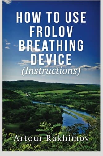 How to Use Frolov Breathing Device
