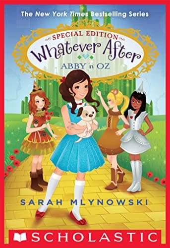Abby in Oz (Whatever After Special Edition #2) (Whatever After: Special Edition)