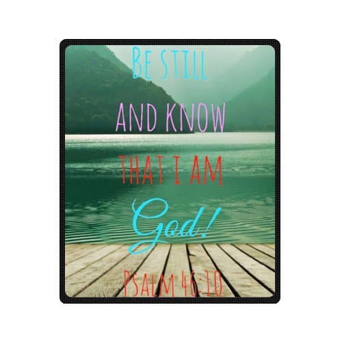 Stylish Be still and know that I am God Psalm 46 £º10 Cheap Blanket 50" x 60" (Medium)