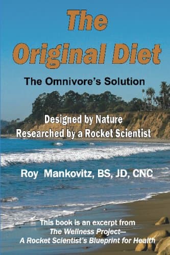 The Original Diet - The Omnivore's Solution