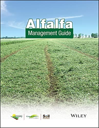 Alfalfa Management Guide (ASA, CSSA, and SSSA Books)