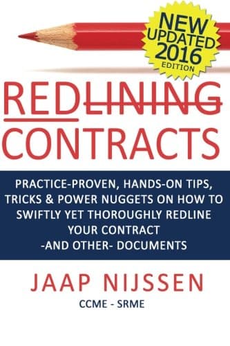 Redlining Contracts: Practice-Proven, Hands-On Tips, Tricks & Power Nuggets on How to Swiftly Yet Thoroughly Redline Your Contract -and other- Documents Paperback – November 13, 2014
