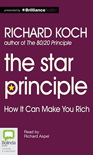 The Star Principle: How It Can Make You Rich