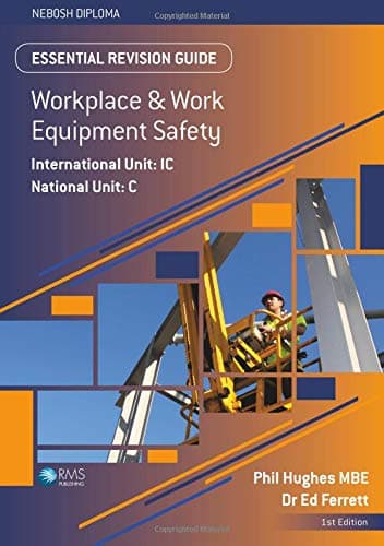 Essential Revision Guide for the NEBOSH Diploma Unit C/IC (Essential Revision Guides for the NEBOSH Diploma) Paperback – 1 Jun. 2018