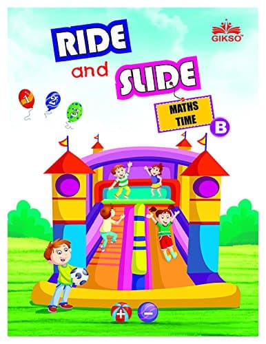 Gikso Ride and Slide Maths Time – B Mathematics Book for LKG Kids Age 3-5 Years Old Paperback – 1 January 2016