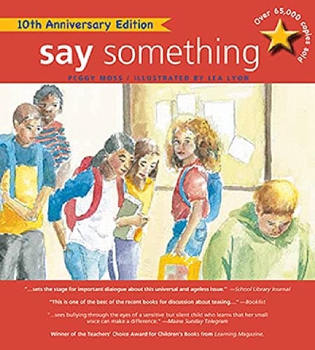 Say Something: 10th Anniversary Edition Paperback – October 22, 2013