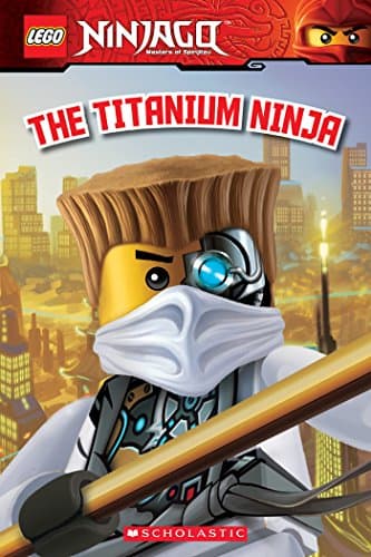 LEGO Ninjago: The Titanium Ninja (Reader #10) (LEGO Ninjago Reader) Kindle Edition