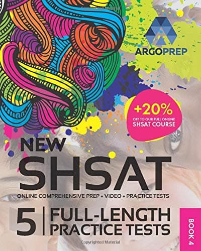 SHSAT Prep by ArgoPrep: NEW SHSAT + 5 Full-Length Practice Tests + Online Comprehensive Prep + Video + Practice Tests (Ultimate SHSAT Prep by ArgoPrep)