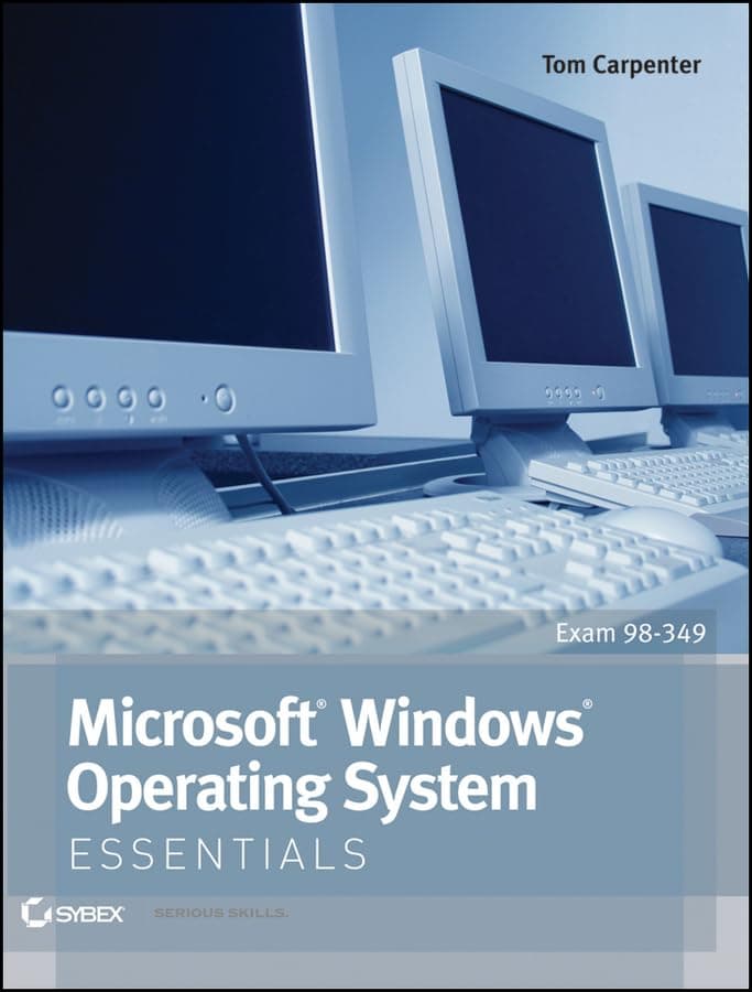 Microsoft Windows Operating System Essentials 1st Edition