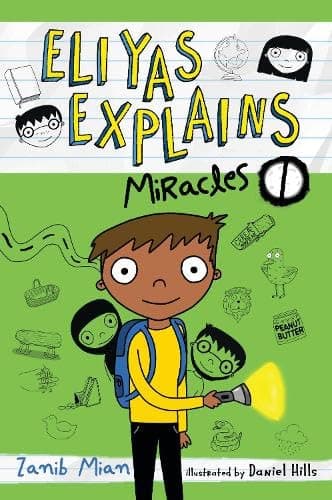 Muslim Children's Books Eliyas Explains: Miracles