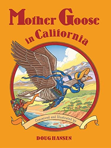 Mother Goose in California