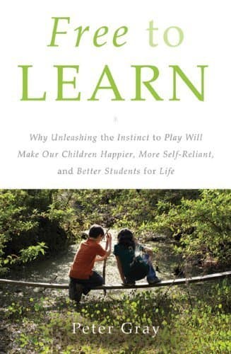 Free to Learn by Gray. Peter ( 2013 ) Hardcover