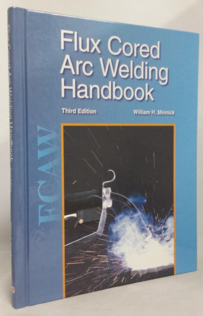 Flux Cored Arc Welding Handbook