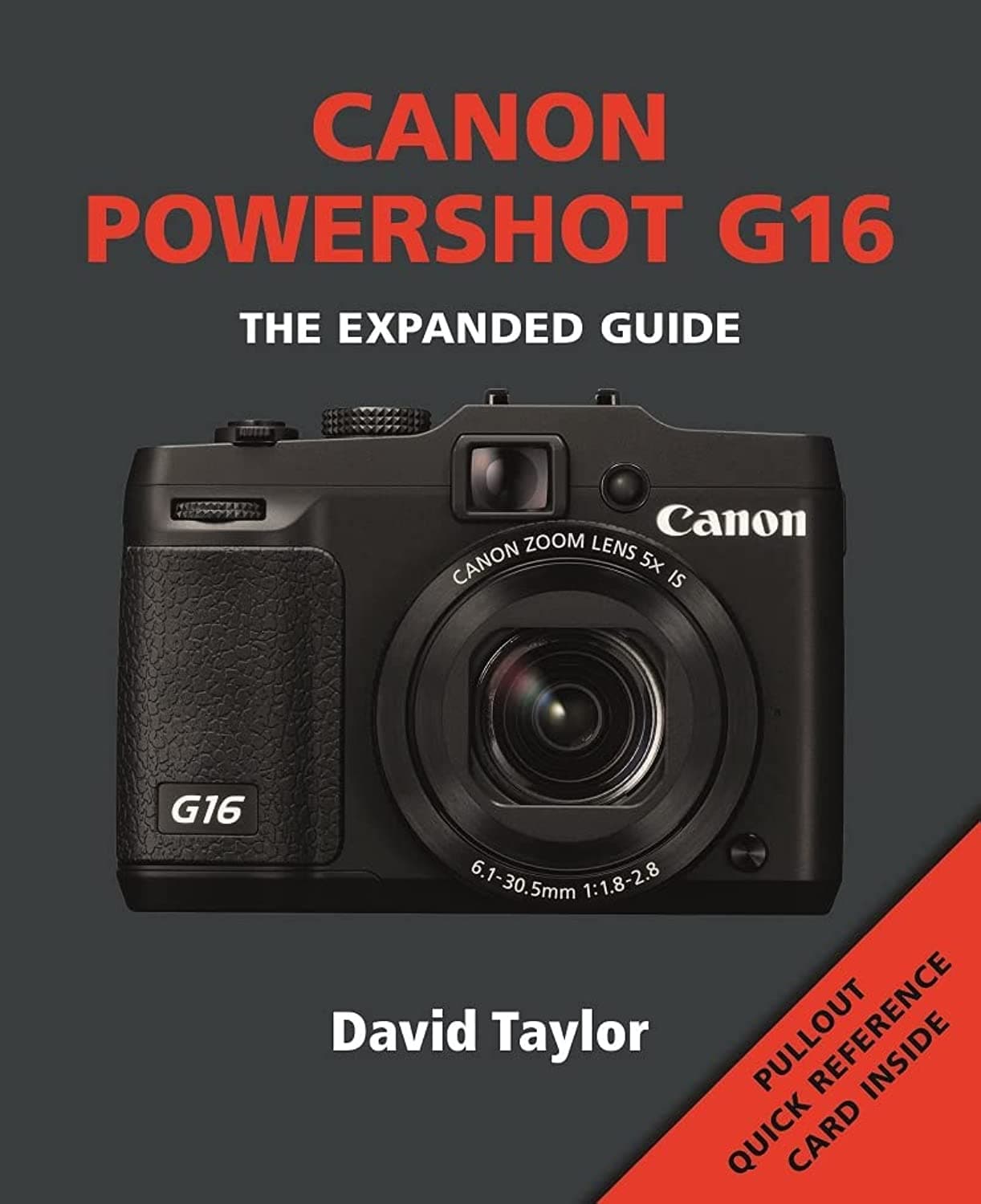 Canon Powershot G16 (Expanded Guides) Paperback – April 1, 2015