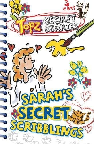 Sarah's Secret Scribblings (Topz Secret Diaries)