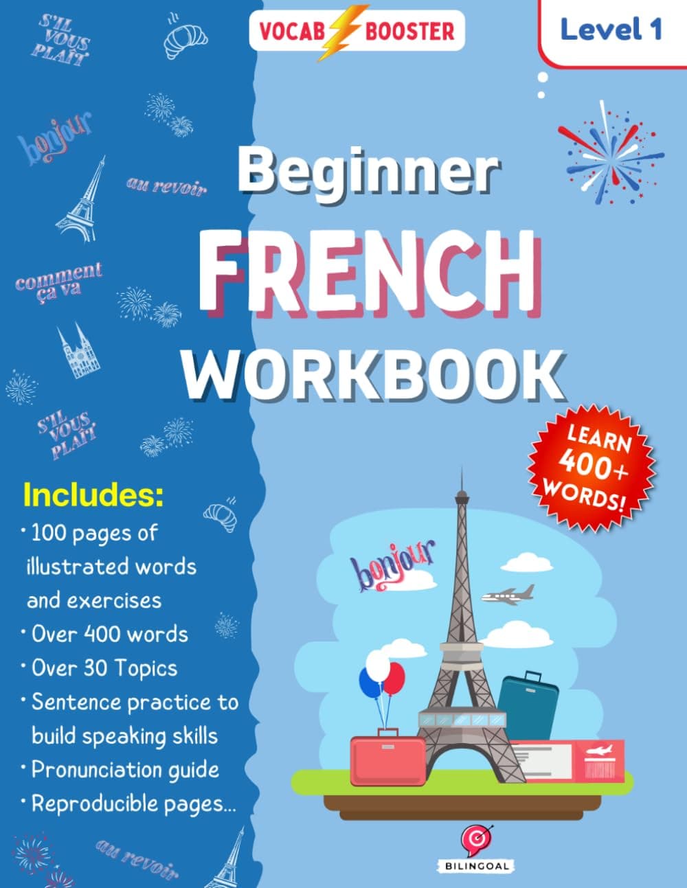 Beginner French Workbook: Learn over 400 words! Level 1