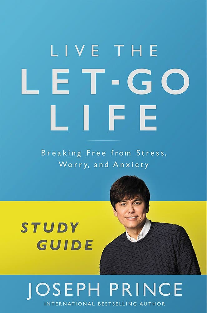 Live the Let-Go Life Study Guide: Breaking Free from Stress, Worry, and Anxiety Paperback – October 31, 2017