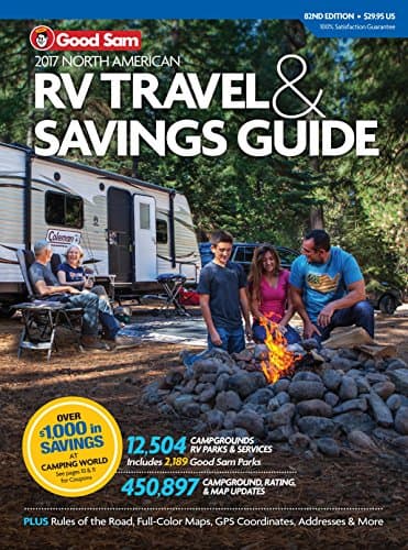 2017 Good Sam RV Travel & Savings Guide (Good Sam RV Travel & Savings Guide: The Must-Have RV Travel) Paperback – December 1, 2016